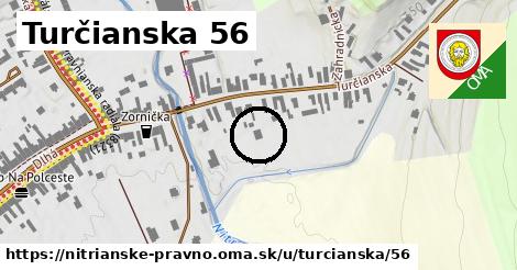 Turčianska 56, Nitrianske Pravno