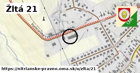 Žltá 21, Nitrianske Pravno