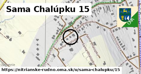 Sama Chalúpku 15, Nitrianske Rudno