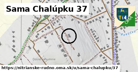 Sama Chalúpku 37, Nitrianske Rudno