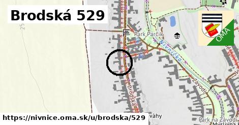 Brodská 529, Nivnice