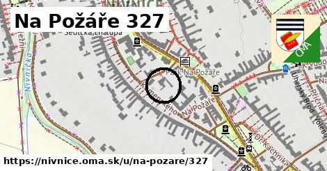 Na Požáře 327, Nivnice