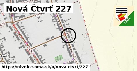 Nová Čtvrť 227, Nivnice