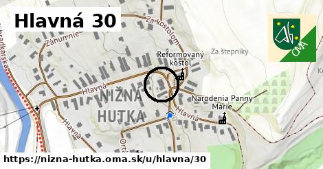 Hlavná 30, Nižná Hutka