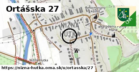 Ortášska 27, Nižná Hutka