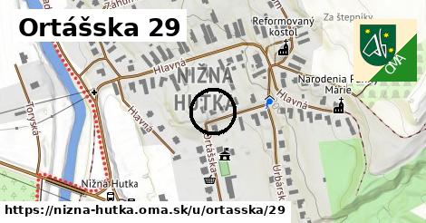 Ortášska 29, Nižná Hutka