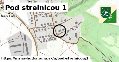 Pod strelnicou 1, Nižná Hutka