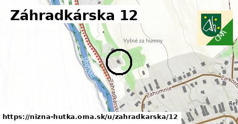 Záhradkárska 12, Nižná Hutka