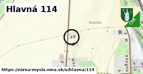 Hlavná 114, Nižná Myšľa