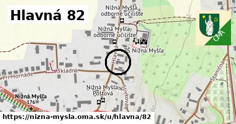 Hlavná 82, Nižná Myšľa