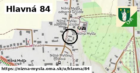 Hlavná 84, Nižná Myšľa