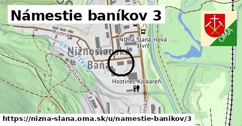 Námestie baníkov 3, Nižná Slaná