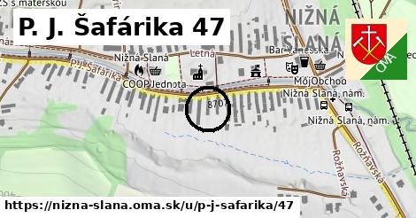 P. J. Šafárika 47, Nižná Slaná