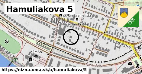 Hamuliakova 5, Nižná