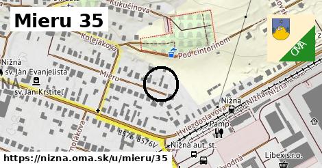 Mieru 35, Nižná