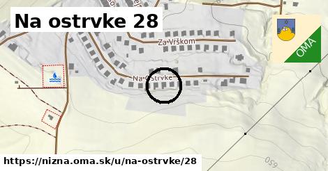 Na ostrvke 28, Nižná