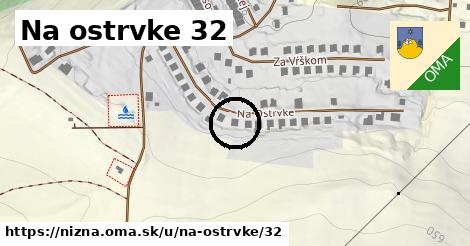 Na ostrvke 32, Nižná