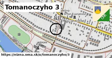 Tomanoczyho 3, Nižná