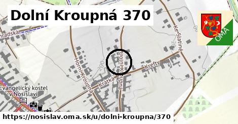 Dolní Kroupná 370, Nosislav