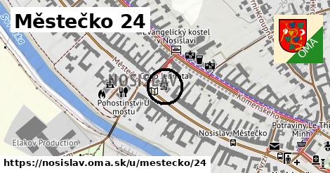 Městečko 24, Nosislav