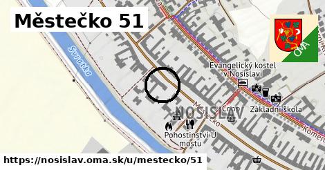 Městečko 51, Nosislav