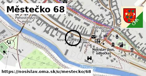 Městečko 68, Nosislav