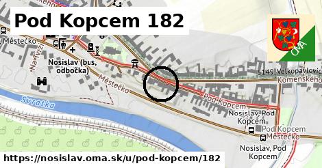 Pod Kopcem 182, Nosislav