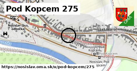 Pod Kopcem 275, Nosislav
