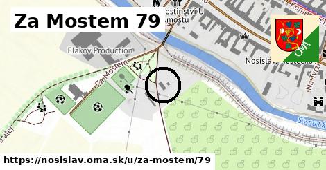 Za Mostem 79, Nosislav