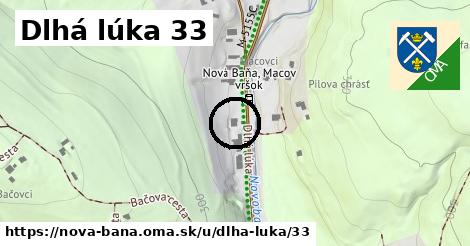 Dlhá lúka 33, Nová Baňa