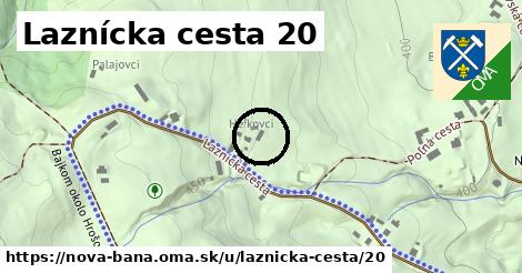 Laznícka cesta 20, Nová Baňa