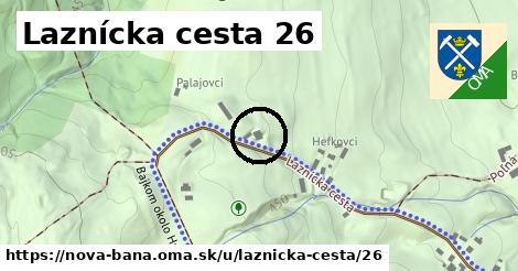Laznícka cesta 26, Nová Baňa