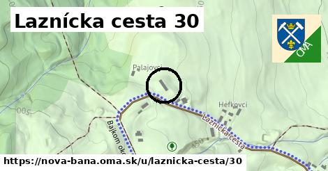 Laznícka cesta 30, Nová Baňa