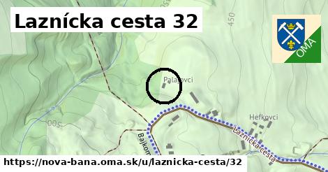 Laznícka cesta 32, Nová Baňa