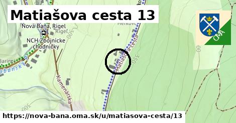 Matiašova cesta 13, Nová Baňa