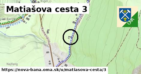 Matiašova cesta 3, Nová Baňa