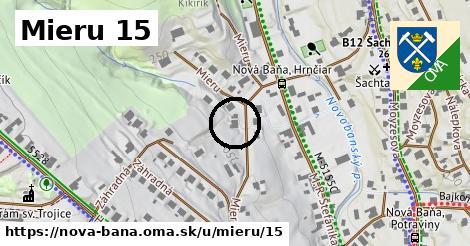 Mieru 15, Nová Baňa