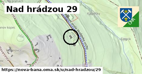 Nad hrádzou 29, Nová Baňa