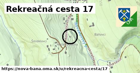 Rekreačná cesta 17, Nová Baňa