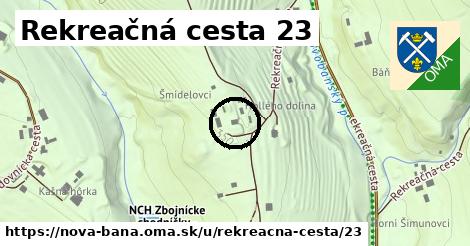 Rekreačná cesta 23, Nová Baňa