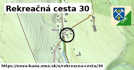 Rekreačná cesta 30, Nová Baňa