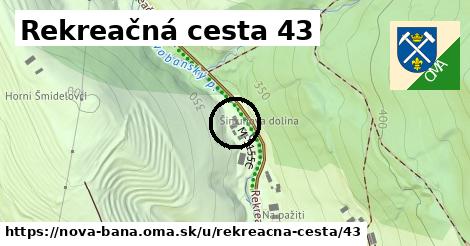 Rekreačná cesta 43, Nová Baňa