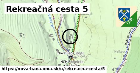 Rekreačná cesta 5, Nová Baňa