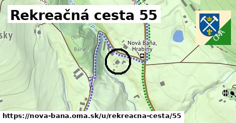 Rekreačná cesta 55, Nová Baňa