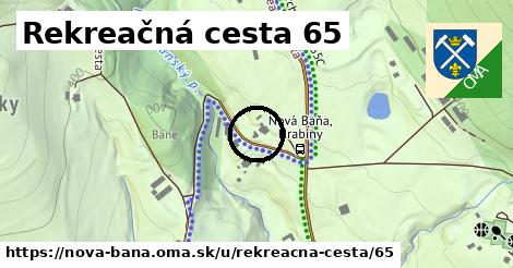 Rekreačná cesta 65, Nová Baňa