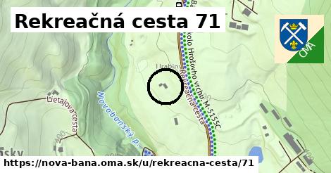 Rekreačná cesta 71, Nová Baňa