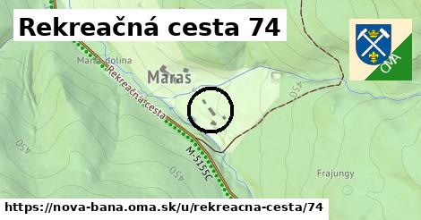 Rekreačná cesta 74, Nová Baňa