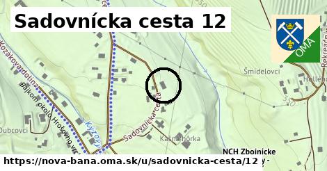 Sadovnícka cesta 12, Nová Baňa