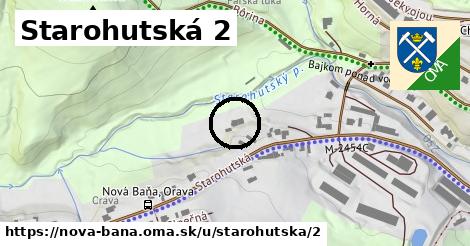 Starohutská 2, Nová Baňa