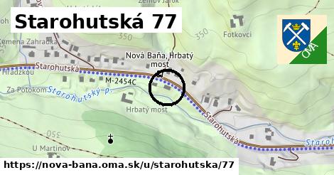 Starohutská 77, Nová Baňa